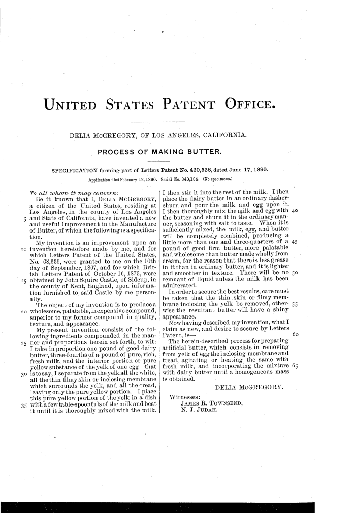 Delia McGregory of Los Angeles patented a milk churn (1890).