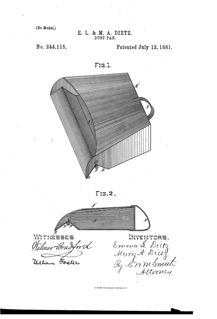Emma and Mary Dietz of Oakland patented a dust pan that closed (1881).