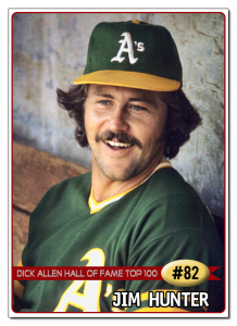 Jim "Catfish" Hunter.